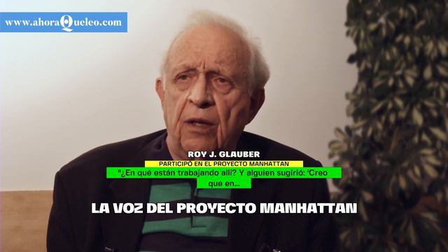 El último testigo de la creación de la bomba atómica: "Fue una locura desde el principio" смотреть онлайн