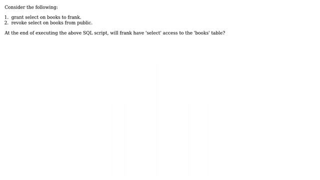Databases: Grant to one; then revoke from all: does it work in Oracle SQL? смотреть онлайн