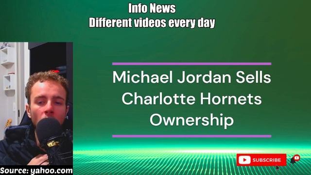Michael Jordan Sells Charlotte Hornets Ownership смотреть онлайн