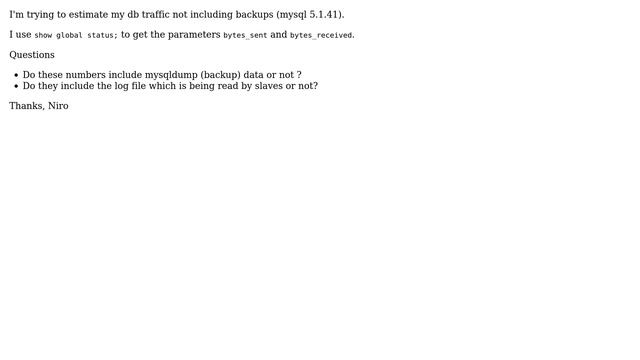 Databases: MySQL : Does 'bytes_sent' and 'bytes_received' include mysqldump data? смотреть онлайн