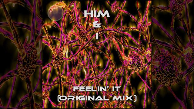 Feelin It (Original Mix) смотреть онлайн