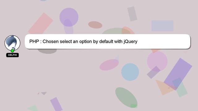 PHP : Chosen select an option by default with jQuery смотреть онлайн