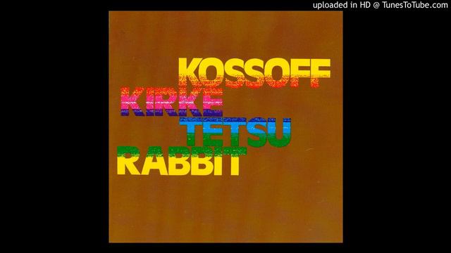 Colours / Kossoff/Kirke/Tetsu/Rabbit смотреть онлайн