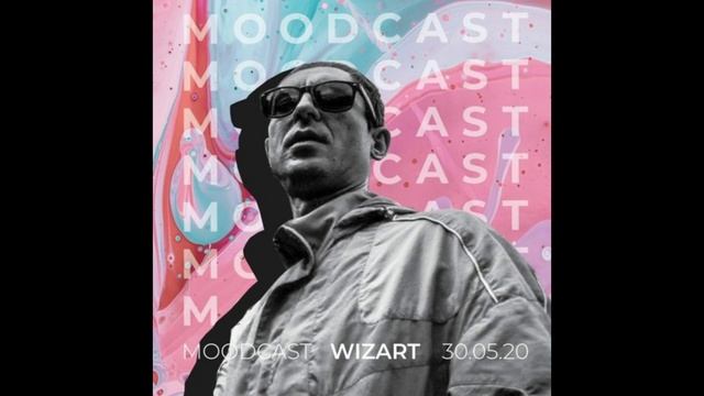 Moodcast: Wizart 30.05.20 смотреть онлайн