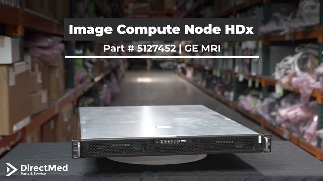 Image Compute Node HDx Part # 5127452 | GE MRI смотреть онлайн