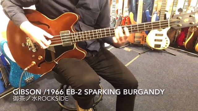 【中古】Gibson 1966年製 EB-2 Sparkling Burgundy смотреть онлайн