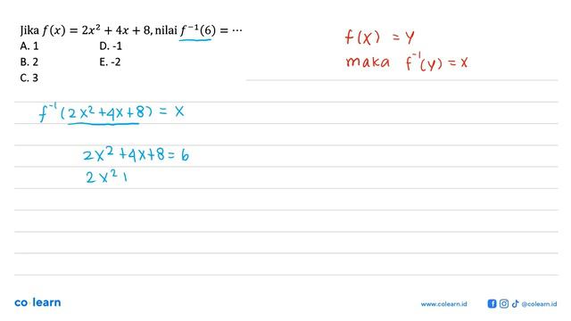 Jika f(x) = 2x^2 + 4x + 8, nilai f^(-1)(6) =... смотреть онлайн