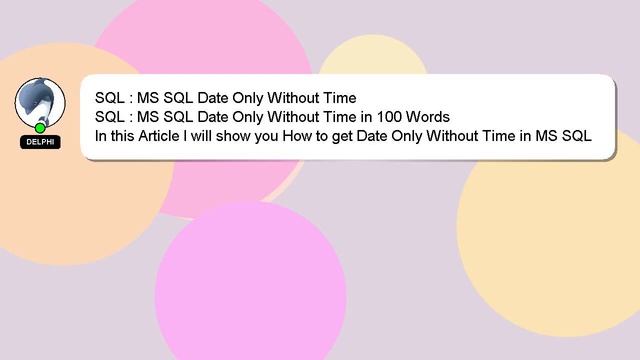 SQL : MS SQL Date Only Without Time смотреть онлайн