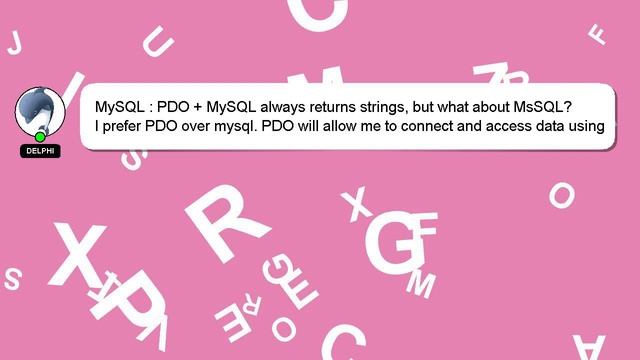 MySQL : PDO + MySQL always returns strings, but what about MsSQL? смотреть онлайн