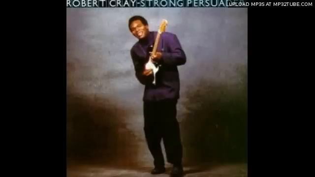 Robert Cray - Strong Persuader