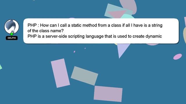 PHP : How can I call a static method from a class if all I have is a string of the class name? смотреть онлайн