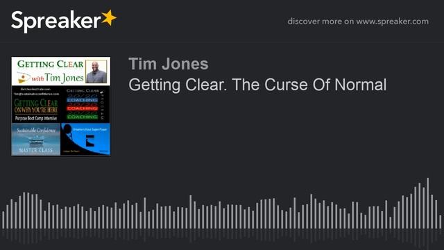 Getting Clear. The Curse Of Normal смотреть онлайн