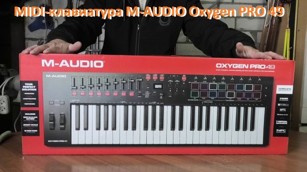 MIDI-клавиатура M-AUDIO Oxygen PRO 49 Распаковка и игра