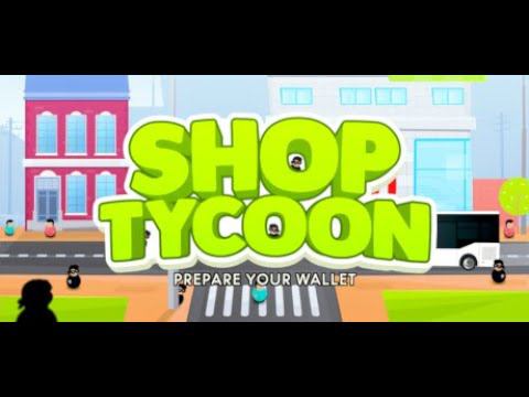 Открой Свой Магазин (Shop Tycoon)