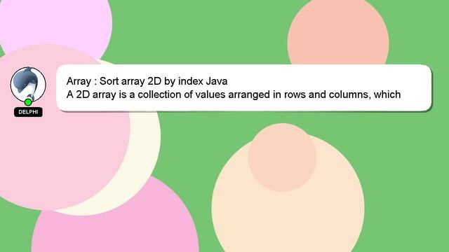 Array : Sort array 2D by index Java смотреть онлайн