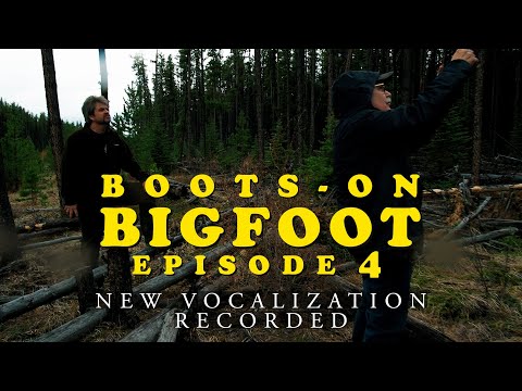 Boots-On Bigfoot | Episode 4 | New Vocalization Recorded смотреть онлайн
