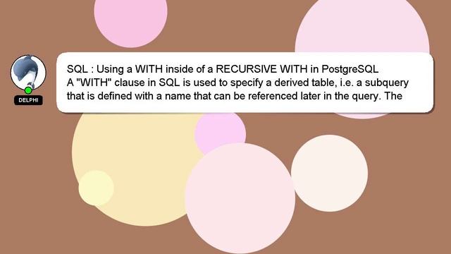 SQL : Using a WITH inside of a RECURSIVE WITH in PostgreSQL смотреть онлайн