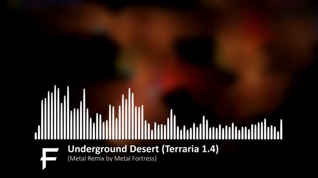 Underground Desert (Terraria 1.4) [Metal Remix] || Metal Fortress смотреть онлайн