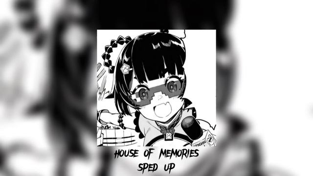 house of memories (sped up) смотреть онлайн