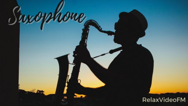 Саксофон | Расслабляющая фоновая музыка