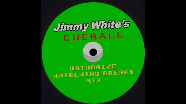 Jimmy White's Cueball (Databaize whirlwind breaks mix) смотреть онлайн