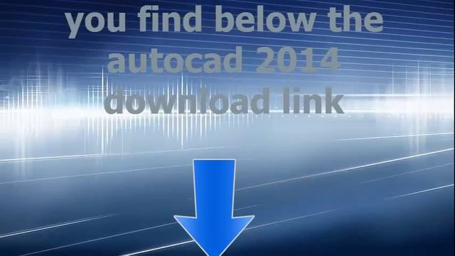 download autocad 2014 смотреть онлайн