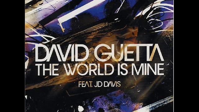 David Guetta-The World Is Mine Feat DJ DAVIS