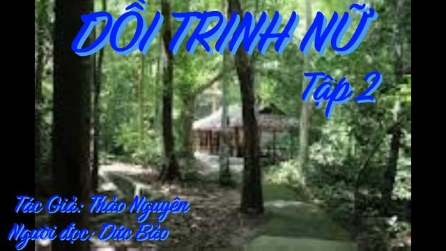 ĐỒI TRINH NỮ, Tập 2 смотреть онлайн