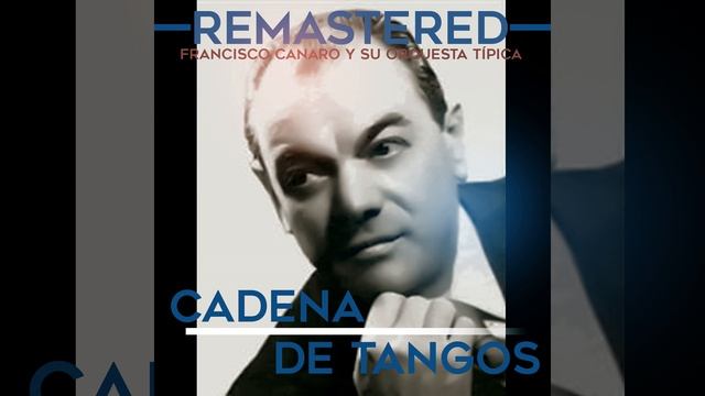 Milonga sentimental (Remastered) смотреть онлайн