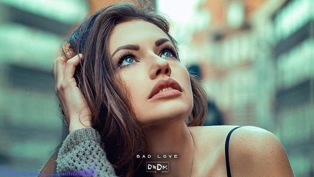 DNDM - Bad Love (Original Mix)