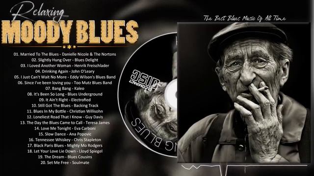 Moody Blues Songs - Beautiful Relaxing Blues Music - The Most Emotional Blues Mu смотреть онлайн