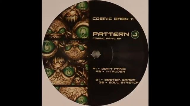 Pattern J - Intruder (Cosmic Baby 11) смотреть онлайн