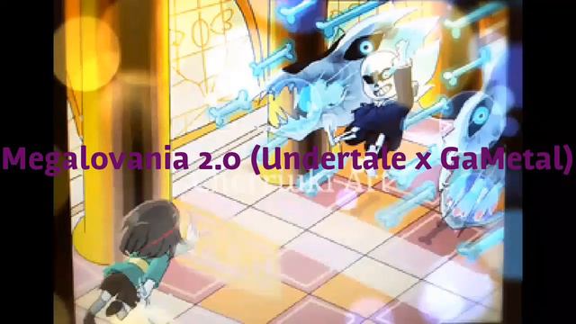 (4/28-5/7/2019) Megalovania 2.0 (Undertale x GaMetal) смотреть онлайн