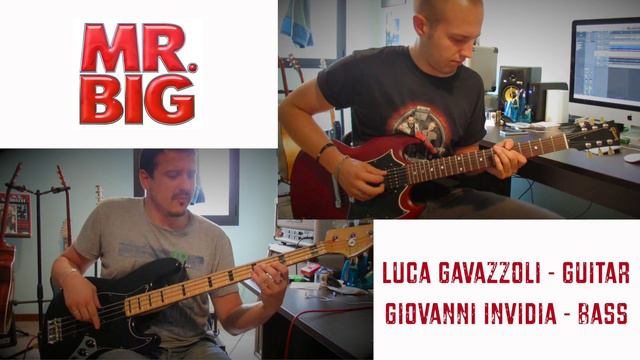 Mr. Big - ALIVE AND KICKIN' (Guitar & Bass Cover) || Luca Gavazzoli feat. Giovanni Invidia смотреть онлайн