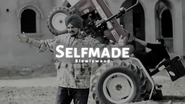 Selfmade - Sidhu Moose Wala(Slowed Reverb) смотреть онлайн