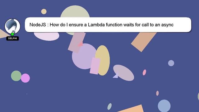 NodeJS : How do I ensure a Lambda function waits for call to an async function with await? смотреть онлайн