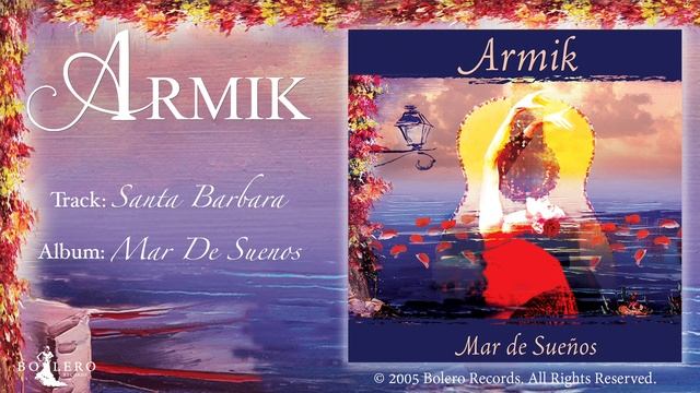 Armik – Santa Barbara - Official - Nouveau Flamenco - Spanish Guitar смотреть онлайн