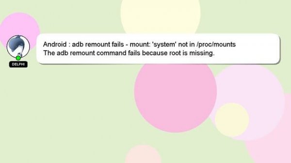 Android : adb remount fails - mount: 'system' not in /proc/mounts