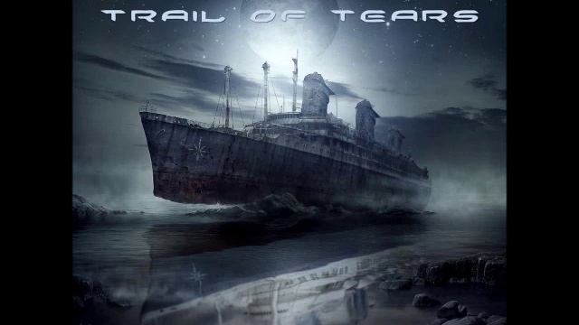 Trail of Tears - Path Of Destruction смотреть онлайн