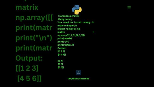 Python Program to transpose a matrix using numpy смотреть онлайн