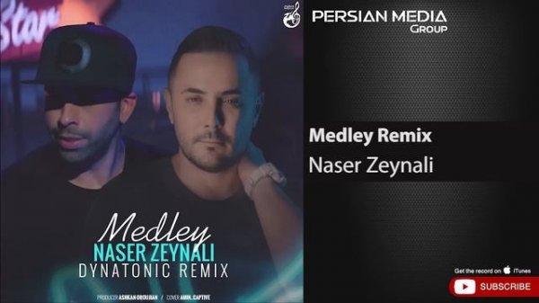 Naser Zeynali - Medley Remix ( ناصر زینلی - ریمیکس از بهترین آهنگ ها )