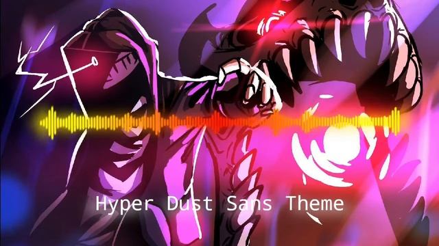 Hyper Dust Sans  Reality Check Through The Skull Remix 2