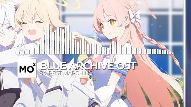 ブルーアーカイブ Blue Archive OST 84. PRST Marching