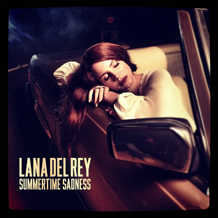 Lana Del Rey - Summertime Sadness
