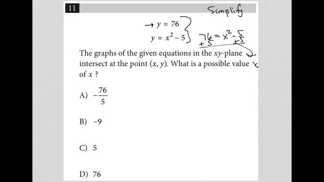y = 76, y = x^2 - 5; The graphs of the given equations in the xy-plane intersect at the point... смотреть онлайн