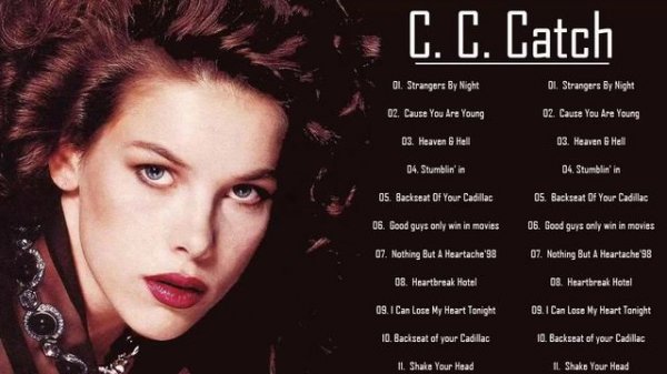 C.C.Catch - Best Songs Of C.C.Catch - C.C.Catch Megamix 1998
