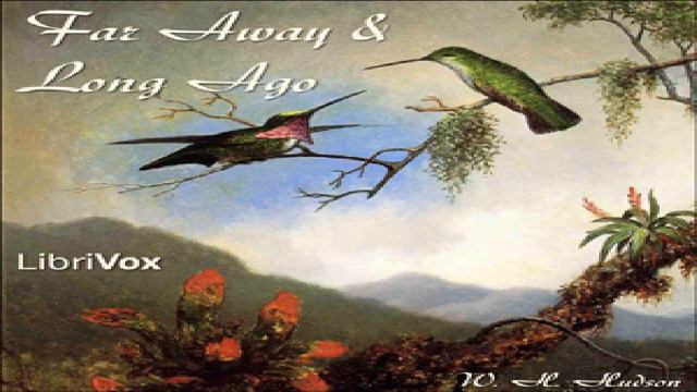 Far Away and Long Ago | William Henry Hudson | Biography & Autobiography | Book | English | 6/6 смотреть онлайн