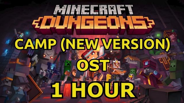 Minecraft Dungeons Camp OST 1 Hour смотреть онлайн