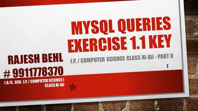 MySQL Queries - Exercise 1.1 Key (IP Comp. Sci. Class XI-XII) - Part D смотреть онлайн