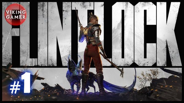 Flintlock: The Siege of Dawn . Прохождение # 1